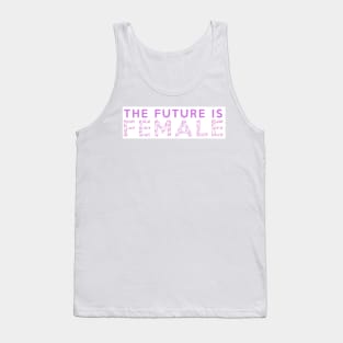 The Future is Female Tank Top